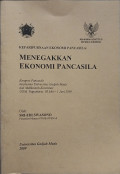 Keparipurnaan Ekonomi Pancasila : Menegakan Ekonomi Pancasila
