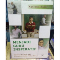 Menjadi Guru Inspiratif