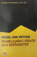 Model Dan Metode Pembelajaran Kreatif dan Berkarakter