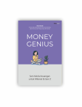 Money Genius : Seni Kelola Keuangan untuk Milenial & Gen Z