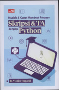 Mudah & Cepat Membuat Program Skripsi & TA dengan Python