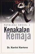 Patologi Sosial 2: Kenakalan Remaja