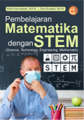 Pembelajaran Matematika dengan STEM ( Science , Technology, Engineering, Mathematic)