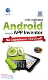 Pemrograman Android dengan APP Inventor No Experience Required!