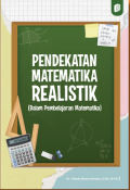 Pendekatan Matematika Realistik (Dalam Pembelajaran Matematika)