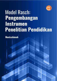 Model Rasch : Pengembangan Instrumen Penelitian Pendidikan