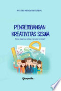 PENGEMBANGAN KREATIVITAS SISWA
