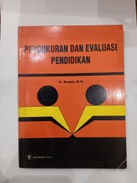 Pengukuran dan Evaluasi Pendidikan