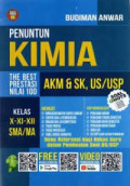 Penuntun Kimia [the Best Prestasi Nilai 100]: untuk AKM & SK, US/USP Kls X, XI, XII SMA/MA