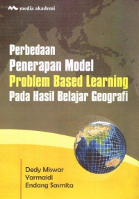 Perbedaan Penerapan Model Problem Based Learning Pada Hasil Belajar Geografi