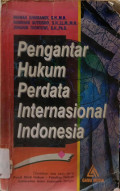 Pengantar Hukum Perdata Internasional Indonesia