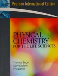 Physical Chemistry for the Life Sciences