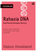 Rahasia DNA Kode Bentuk Kehidupan Manusia