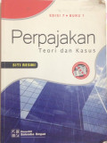 Perpajakan Buku 1: Teori dan Kasus