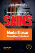 Belajar dan Pembelajaran SAINS : Modal Dasar Menjadi Guru Profesional