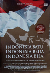 Indonesia Satu, Indonesia Beda, Indonesia Bisa