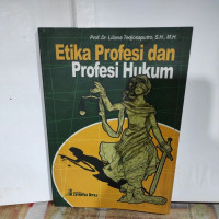 Etika Profesi dan profesi hukum