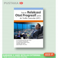 Teknik Relaksasi Otot Progresif pada Air Traffic Controller (ATC)