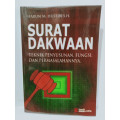 SURAT DAKWAAN : TEKNIK PENYUSUNAN, FUNGSI, DAN PERMASALAHANNYA