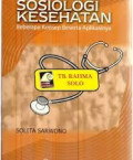 Sosiologi Kesehatan: Beberapa Konsep Beserta Aplikasinya