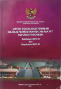 Materi Sosialisasi Putusan Majelis Permusyawaratan Rakyat Republik Indonesia Ketetapan MPR RI dan Keputusan MPR RI
