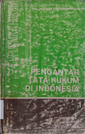 Pengantar Tata Hukum Di Indonesia
