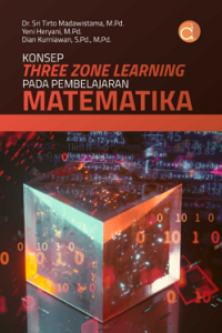Konsep Three Zone Learning Pada Pembelajaran Matematika