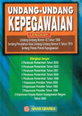 Undang-Undang Kepegawaian Lengkap (Undang-Undang Nomor 43 Tahun 1999 tentang Perubahan Atas Undang-Undang Nomor 8 Tahun 1974 tentang Pokok-Pokok Kepegawaian