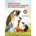 Konflik Dan Manajemen Konflik: Teori, Aplikasi, dan Penelitian