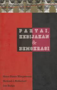 Partai, Kebijakan & Demokrasi = Parties, Policies, and Democracy